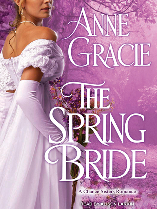 Title details for The Spring Bride by Anne Gracie - Wait list
